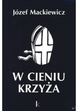 W cieniu krzyża