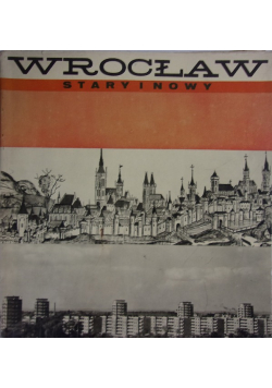 Wrocław Stary i Nowy