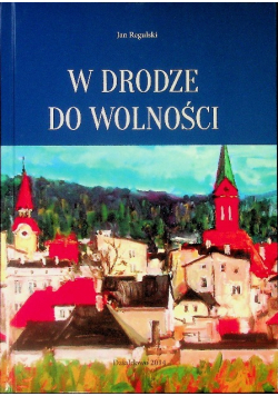 W drodze do wolności