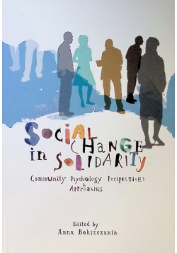 Social Change in Solidarity: Community Psychology Perspectives & Approaches