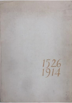 Cztery wieki Mazowsza szkice z dziejów 1526 - 1914