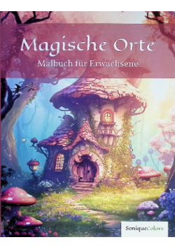 Magische Orte – Malbuch fur Erwachsene