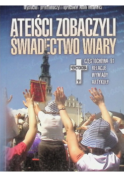 Ateiści zobaczyli świadectwo wiary