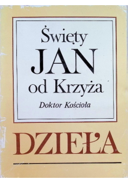 Święty Jan od Krzyża doktor Kościoła Dzieła