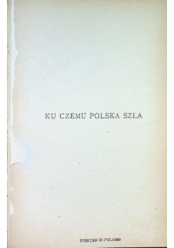 Ku czemu Polska szła, 1921 r.