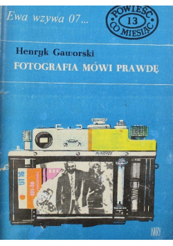 Ewa wzywa 07 Fotografia mówi prawdę