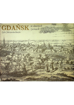 Gdańsk w dawnych rycinach