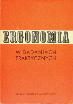 Ergonomia w badaniach praktycznych