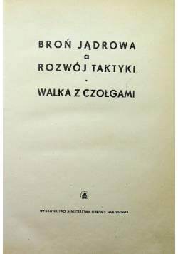 Broń jądrowa a rozwój taktyki Walka z czołgami