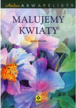 Atelier akwarelisty Malujemy kwiaty