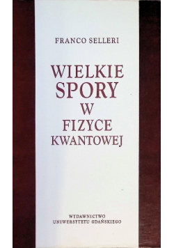 Wielkie spory w fizyce kwantowej