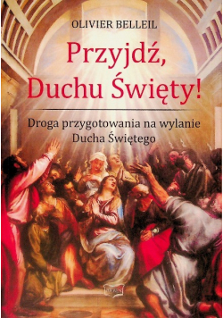 Przyjdź Duchu Święty