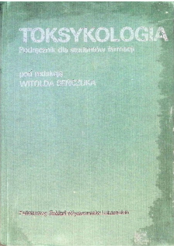 Toksykologia. Podręcznik dla studentów farmacji