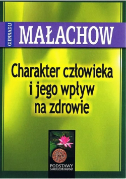 Charakter człowieka i jego wpływ na zdrowie