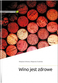 Wino jest zdrowe