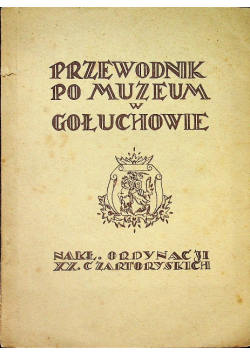 Przewodnik po muzeum w Gołuchowie 1929 r.