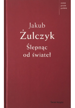 Ślepnąc od świateł