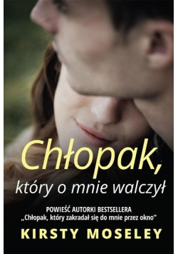 Chłopak który o mnie walczył