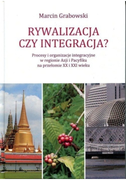Rywalizacja czy integracja