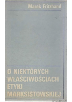 Fritzhand o niektórych właściwościach etyki