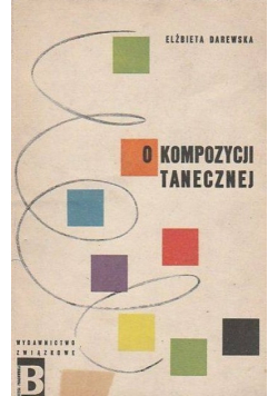 O kompozycji tanecznej