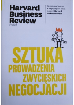 Sztuka prowadzenia zwycięskich negocjacji