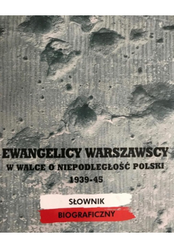 Ewangelicy warszawscy w walce o niepodległość Polski