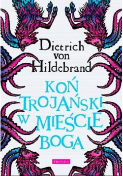 Koń trojański w mieście Boga