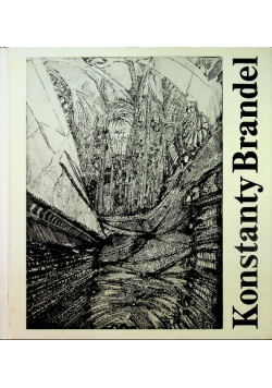 Konstanty Brandel, 1880-1970
