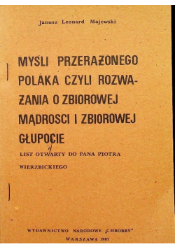 Myśli przerażonego Polaka czyli rozważania o zbiorowej mądrości i zbiorowej głupocie