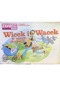 Wicek i Wacek w czasie okupacji