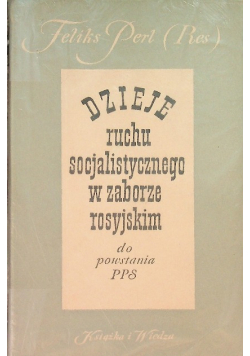 Dzieje ruchu socjalistycznego w zaborze rosyjskim