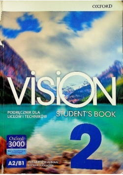 Vision Students Book 2 A2 B1 Podręcznik dla liceów i techników