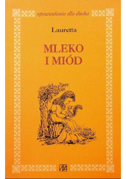 Mleko i miód