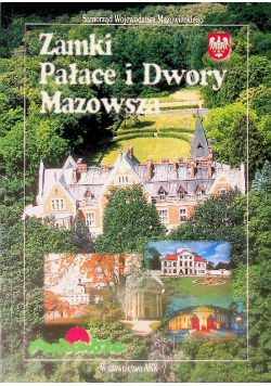 Zamki Pałace i Dwory Mazowsza