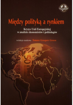 Między polityką a rynkiem