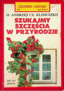 Szukajmy szczęścia w przyrodzie