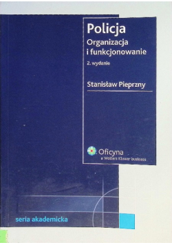 Policja Organizacja i funkcjonowanie