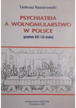Psychiatria a wolnomularstwo w Polsce