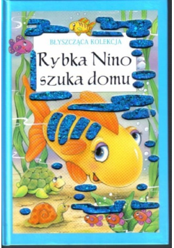 Błyszcząca kolekcja Rybka Nino szuka domu