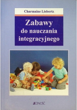 Zabawy do nauczania integracyjnego