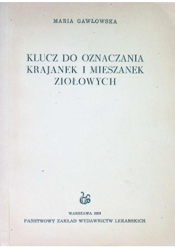 Klucz do oznaczania krajanek i mieszanek ziołowych