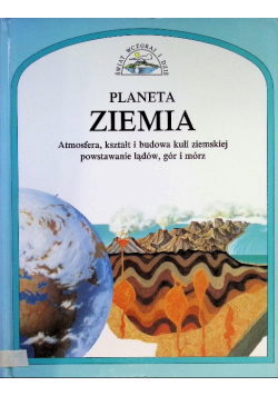Planeta ziemia  Atmosfera  kształt i budowa kuli ziemskiej powstawanie lądów gór i mórz