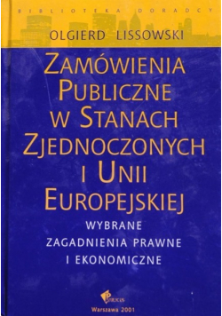 Zamówienia publiczne w Stanach Zjednoczonych i Unii Europejskiej