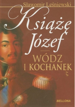 Książę Józef Wódz i kochanek