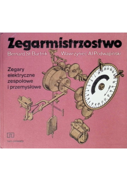 Zegarmistrzostwo Zegary elektryczne zespołowe i przemysłowe