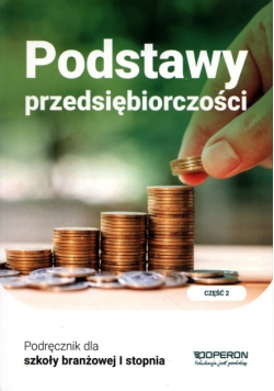 Podstawy przedsiębiorczości Podręcznik Część  2