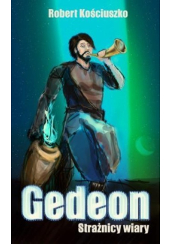 Strażnicy Wiary Gedeon