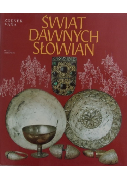 Świat dawnych Słowian
