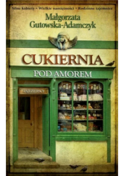 Cukiernia pod Amorem Część 1 Zajezierscy